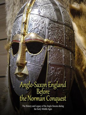 Anglo-Saxon England Before the Norman Conquest - Audiobook